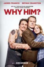 Watch Why Him? 123movies