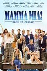 Watch Mamma Mia! Here We Go Again 123movies