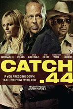 Watch Catch .44 123movies