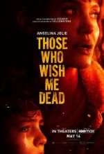 Watch Those Who Wish Me Dead 123movies