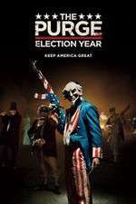Watch The Purge: Election Year 123movies