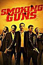 Watch Smoking Guns 123movies