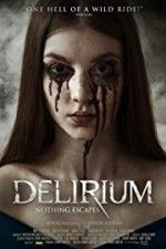 Watch Delirium 123movies
