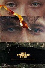 Watch The Strange Ones 123movies