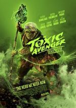 Watch The Toxic Avenger 123movies