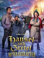 Watch Hansel & Gretel: After Ever After 123movies