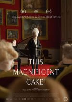 Watch This Magnificent Cake! 123movies