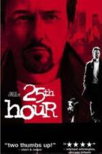 Watch 25th Hour 123movies