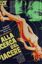 Watch Alla ricerca del piacere 123movies