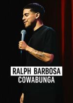 Watch Ralph Barbosa: Cowabunga 123movies