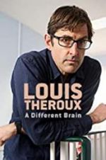 Watch Louis Theroux: A Different Brain 123movies