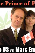 Watch Prince of Pot The US vs Marc Emery 123movies