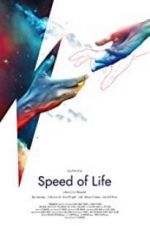 Watch Speed of Life 123movies