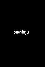 Watch Sarah Luger 123movies