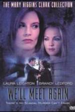 Watch We'll Meet Again 123movies