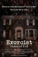 Watch Exorcist House of Evil 123movies