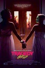 Watch Tragedy Girls 123movies