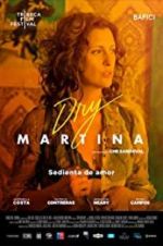Watch Dry Martina 123movies