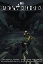 Watch The Backwater Gospel 123movies