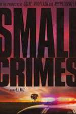 Watch Small Crimes 123movies