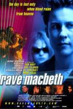Watch Rave Macbeth 123movies