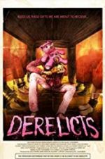 Watch Derelicts 123movies