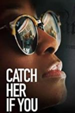 Watch Catch Her if You Can 123movies
