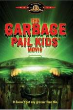 Watch The Garbage Pail Kids Movie 123movies