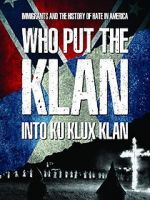 Watch Who Put the Klan Into Ku Klux Klan 123movies