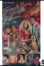 Watch Single Bars, Single Women 123movies