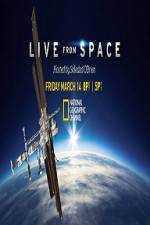 Watch National Geographic Live From space 123movies