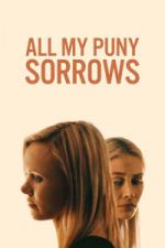 Watch All My Puny Sorrows 123movies