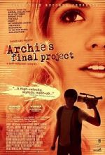 Watch Archie\'s Final Project 123movies