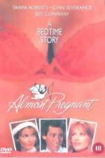 Watch Almost Pregnant 123movies