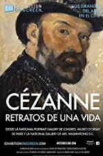 Watch Exhibition on Screen: Cézanne - Portraits of a Life 123movies
