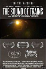 Watch The Sound of Trains 123movies