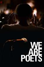 Watch We Are Poets 123movies