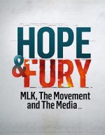 Watch Hope & Fury: MLK, the Movement and the Media 123movies