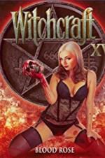 Watch Witchcraft 15: Blood Rose 123movies