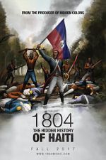 Watch 1804: The Hidden History of Haiti 123movies