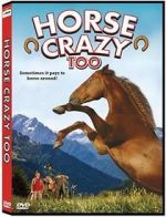 Watch Horse Crazy 2: The Legend of Grizzly Mountain 123movies