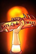 Watch Bats & Jokes 123movies