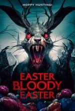 Watch Easter Bloody Easter 123movies