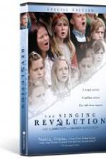 Watch The Singing Revolution 123movies