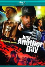 Watch A Hip Hop Hustle The Making of 'Just Another Day' 123movies