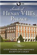 Watch Secrets of Henry VIII's Palace - Hampton Court 123movies