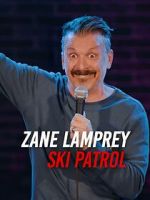 Watch Zane Lamprey: Ski Patrol (TV Special 2024) 123movies