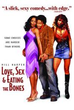 Watch Love, Sex and Eating the Bones 123movies