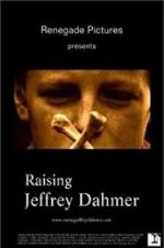 Watch Raising Jeffrey Dahmer 123movies