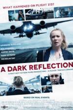 Watch A Dark Reflection 123movies
